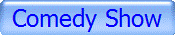 Comedy Show